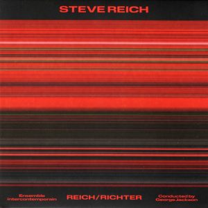 REICH STEVE - RAICH/RICHTER...CD
