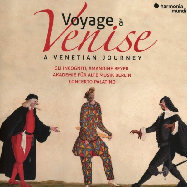VOYAGE A VENICE - A VENETIAN JOURNEY...CD3