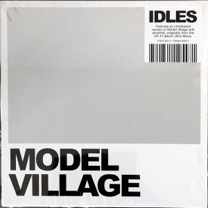 IDLES - MODEL VILLAGE 7''