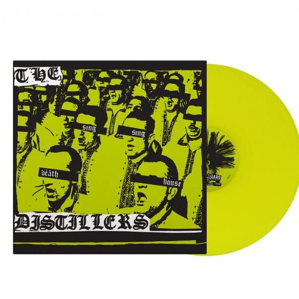 DISTILLERS - SING SING DEATH HOUSE ltd colored vinyl LP