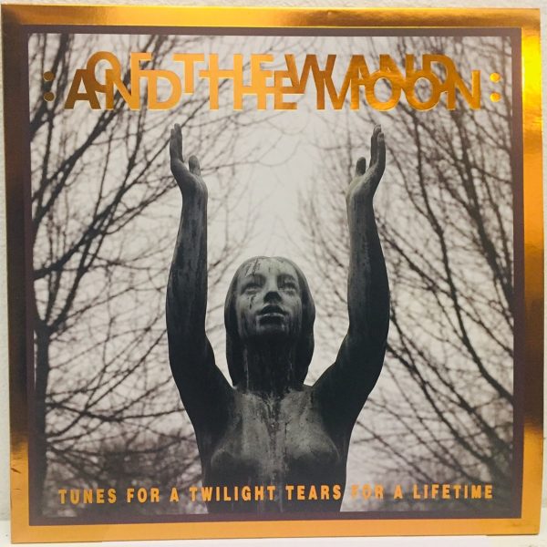 OF THE WAND & THE MOON - TUNES FOR A TWILIGHT TEARS FOR A LIFETIME LP