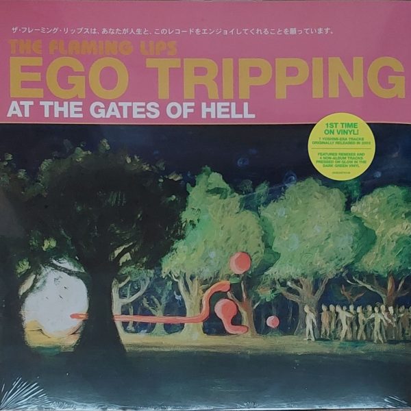 FLAMING LIPS - EGO TRIPPING AT THE GATES OF HELL glow in the dark vinyl 12'EP