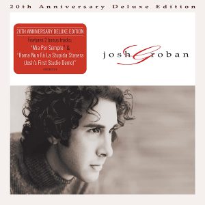 GROBAN JOSH - JOSH GROBAN 20th anniversary deluxe edition CD
