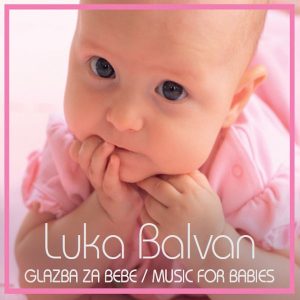 BALVAN LUKA - GLAZBA ZA BEBE CD