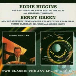 HIGGINS EDDIE/BENNY GREEN - EDDIE HIGGIND/SWINGIN'EST CD
