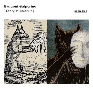 GALPERINE EVGUENI - THEORY OF BECOMING CD