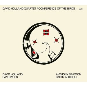 HOLLAND DAVID QUARTET - CONFERENCE OF THE BIRDS CD