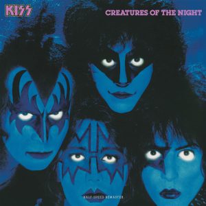 KISS - CREATURES OF THE NGHT half-speed remaster LP