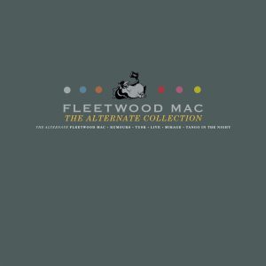 FLEETWOOD MAC - ALTERNATE COLLECTION coloured vinyls RSD 2022 LP8