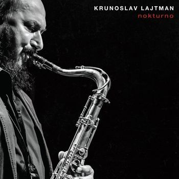 LAJTMAN KRUNOSLAV - NOKTURNO CD