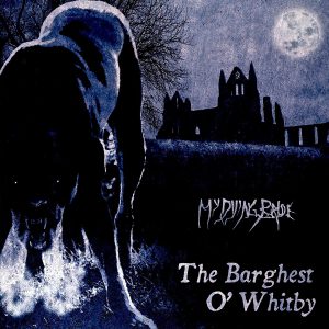 MY DYING BRIDE - BARGHEST O'WHITBY LP