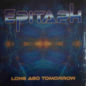 EPITAPH - LONG AGO TOMORROW LP2