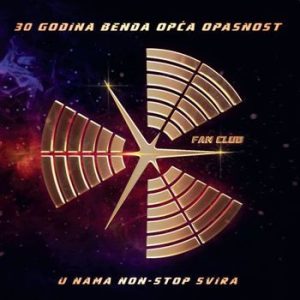 OPĆA OPASNOST - 30 PJESAMA ZA 30 GODINA CD