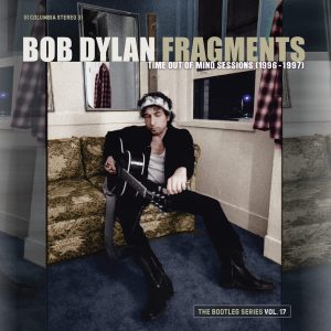 DYLAN BOB - BOOTLEG SERIES VOL.17: FRAGMENTS/ TIME OUT OF MIND SESSIONS  2CD