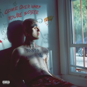 LIL PEEP - COME OVER WHEN YOU'RE SOBER LP