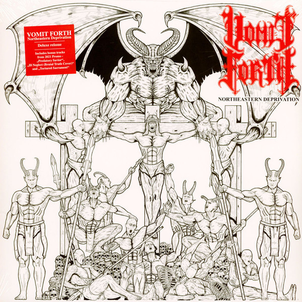 VOMIT FORTH - NORTHEASTERN DEPRIVATION LP