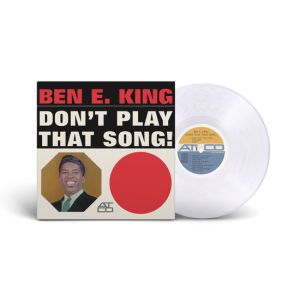 KING BEN E - DON'T PLAY THAT SONG ltd crystal clear vinyl LP
