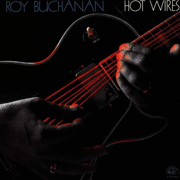 BUCHANAN ROY - HOT WIRES CD