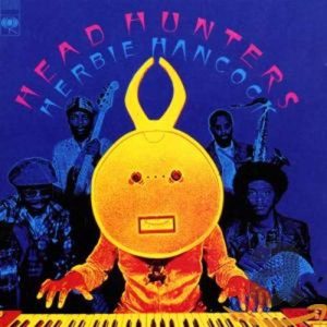 HANCOCK HERBIE - HEAD HUNTERS