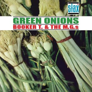 BOOKER T & THE MG'S - GREEN ONION 60th anniversary deluxe edition CD