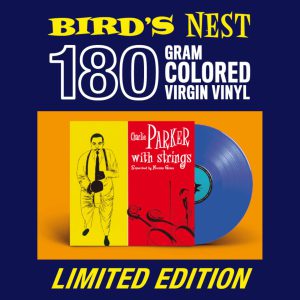 PARKER CHARLIE - WITH STRINGS blue vinyl LP