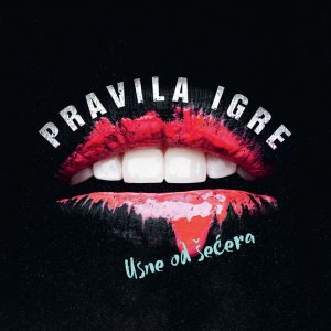 PRAVILA IGRE - USNE OD ŠEĆERA CD