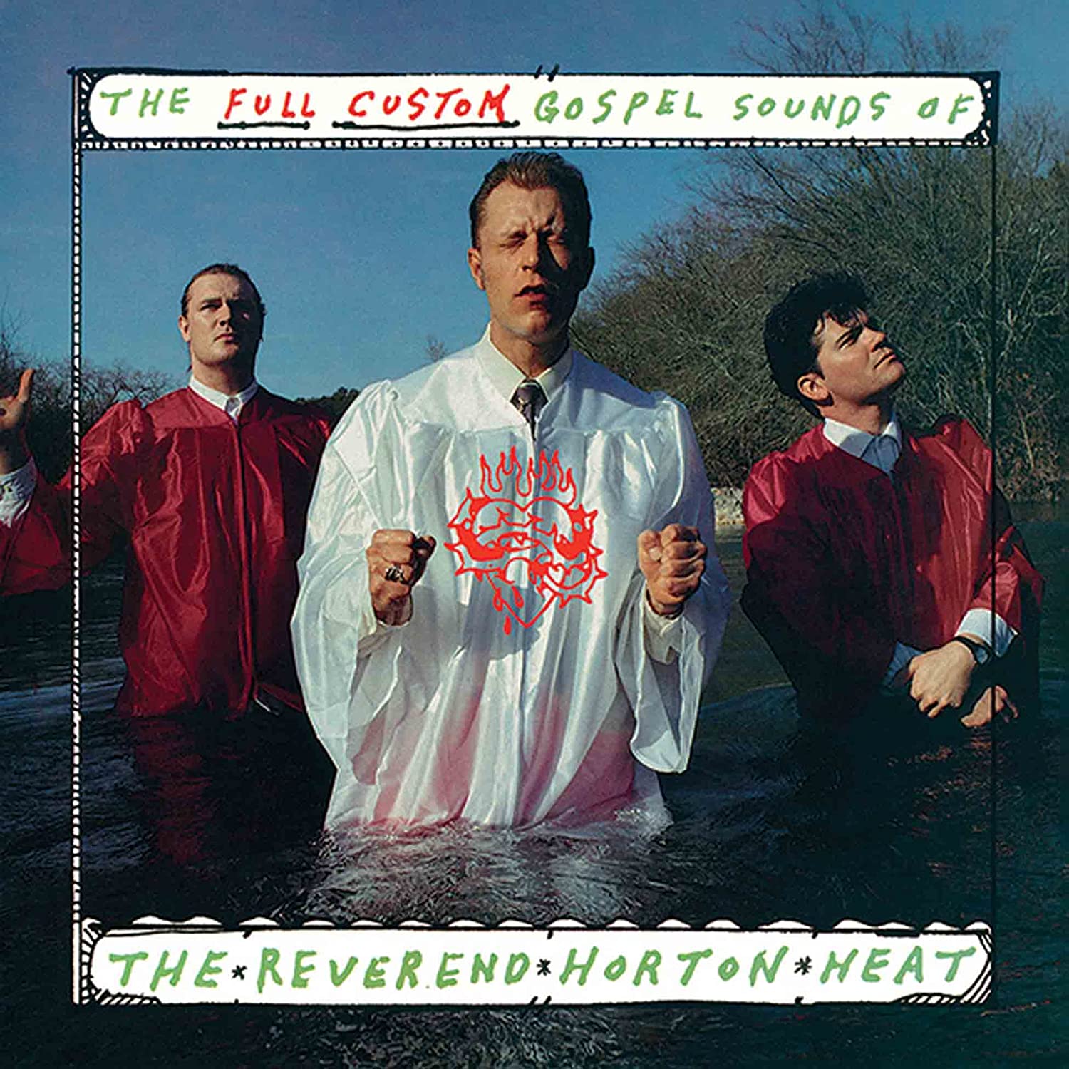 REVEREND HORTON HEAT - FULL CUSTOM GOSPEL SOUNDS LP