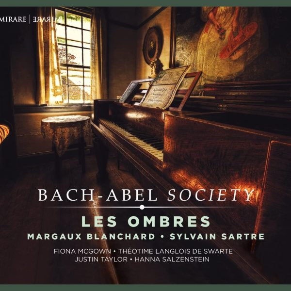 LES OMBRES - BACH -ABEL SOCIETY CD