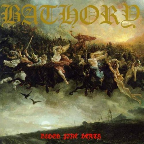 BATHORY - BLOOD FIRE DEATH LP