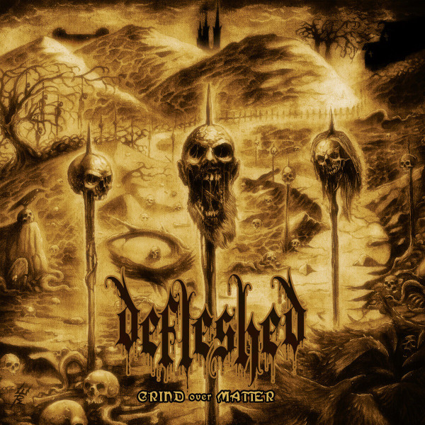 DEFLESHED - GRIND OVER MATTER LP