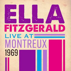 FITZGERALD ELLA - LIVE AT MONTREUX 1969 CD