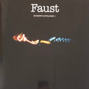 FAUST - MOMENTAUFNAHME I LP