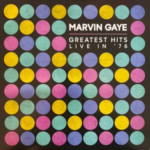 GAYE MARVIN - GREATEST HITS LIVE IN 76 LP