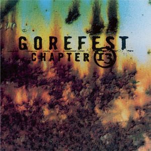GOREFEST - CHAPTER 13 LP