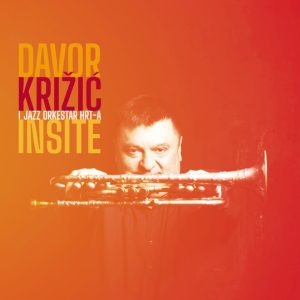 KRIŽIĆ DAVOR & JAZZ ORKESTAR HRT-A - INSITE CD