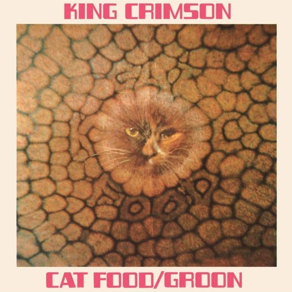 KING CRIMSON - CAT FOOD CD
