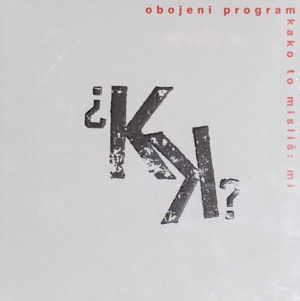 OBOJENI PROGRAM - KAKO TO MISLIŠ MI LP