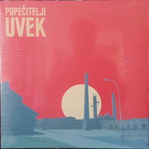 POPEČITELJI - UVEK LP