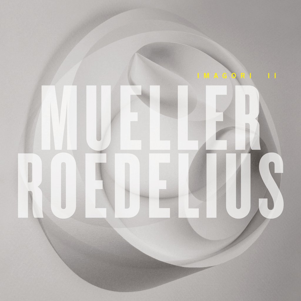 MUELLER/ROEDELIUS - IMAGORI II LP2