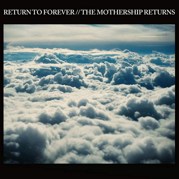 RETURN TO FOREVER - The Mothership Returns (Limited 3LP+2CD)
