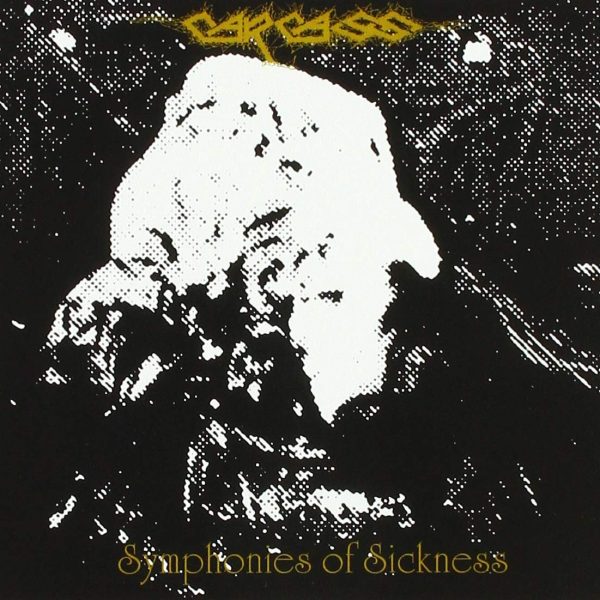 CARACASS - SYMPHONIES OF SICKNESS CD