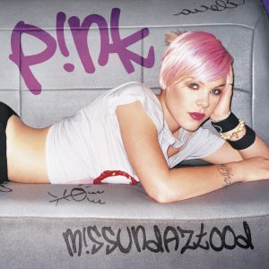 PINK - MISSUNDAZTOOD LP