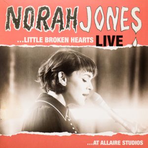 JONES NORAH - LITTLE BROKEN HEARTS LIVE RSD 2023 LP