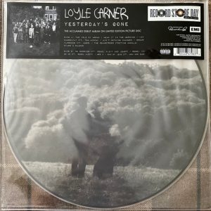 CARNER LOYLE - YESTERDAY'S GONE RSD 2023 picture disc LP
