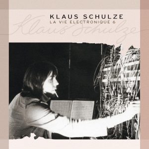 SCHULZE KLAUS - LA VIE ELCTRONIQUE 6 CD3