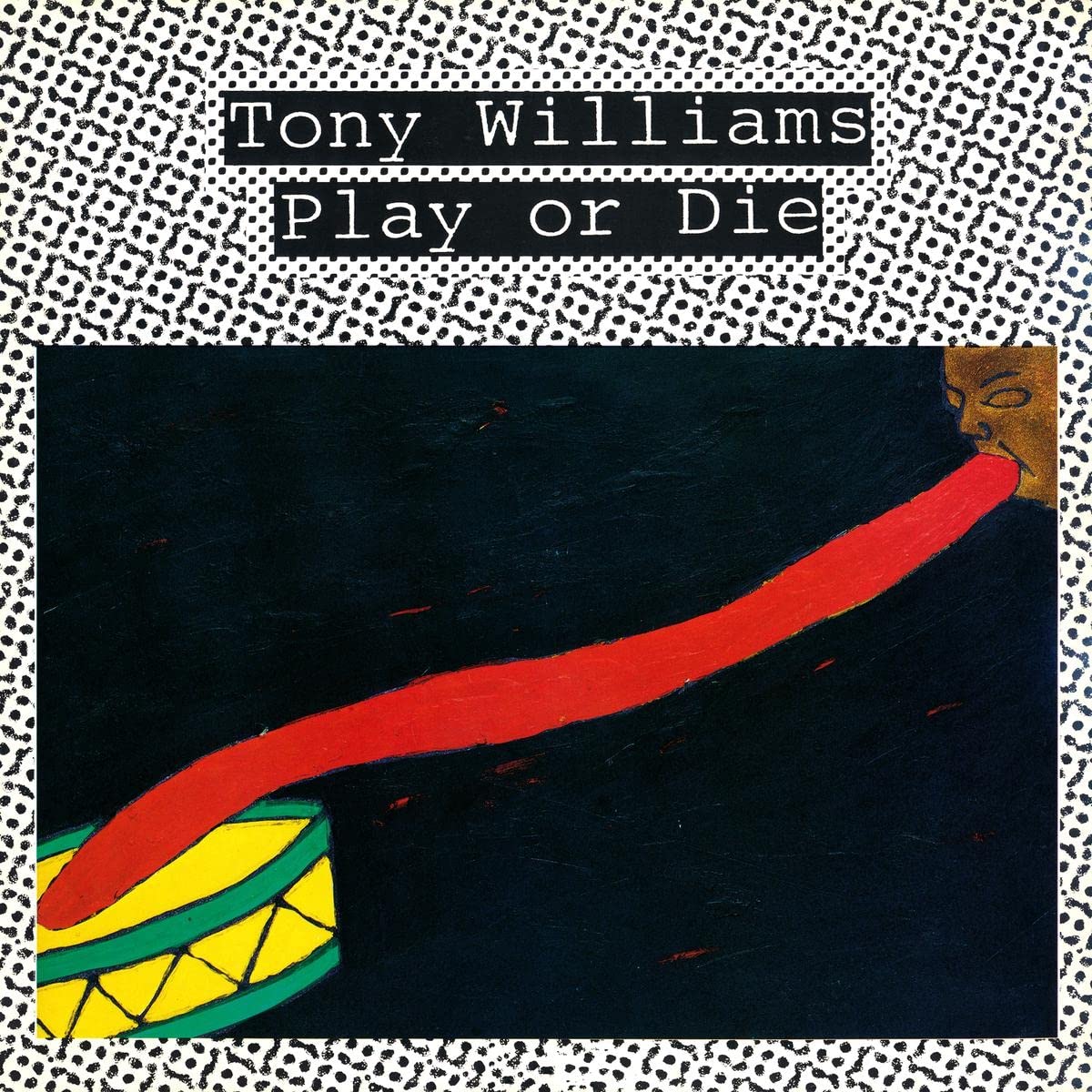 WILLIAMS TONY - PLAY OR DIE LP