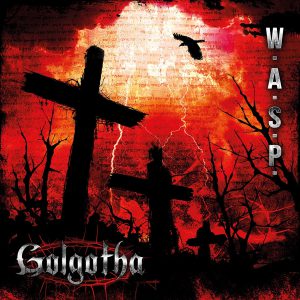 W.A.S.P. - GOLGOTHA LP2