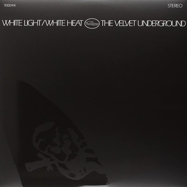 VELVET UNDERGROUND - WHITE LIGHT/WHITE HEAT LP