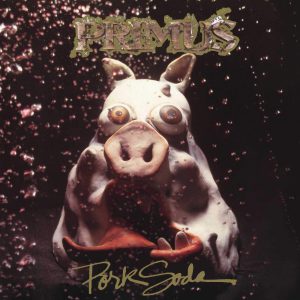 PRIMUS - PORK SODA LP2