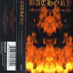 BATHORY - DESTROYER OF WORLDS MC